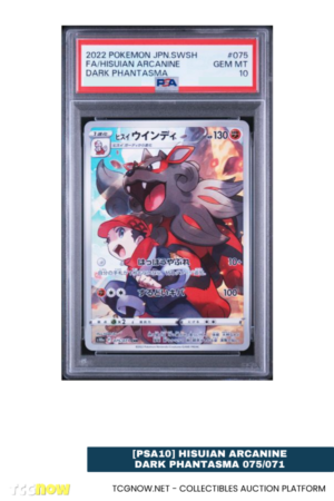[PSA10] Hisuian Arcanine Dark Phantasma 075/071